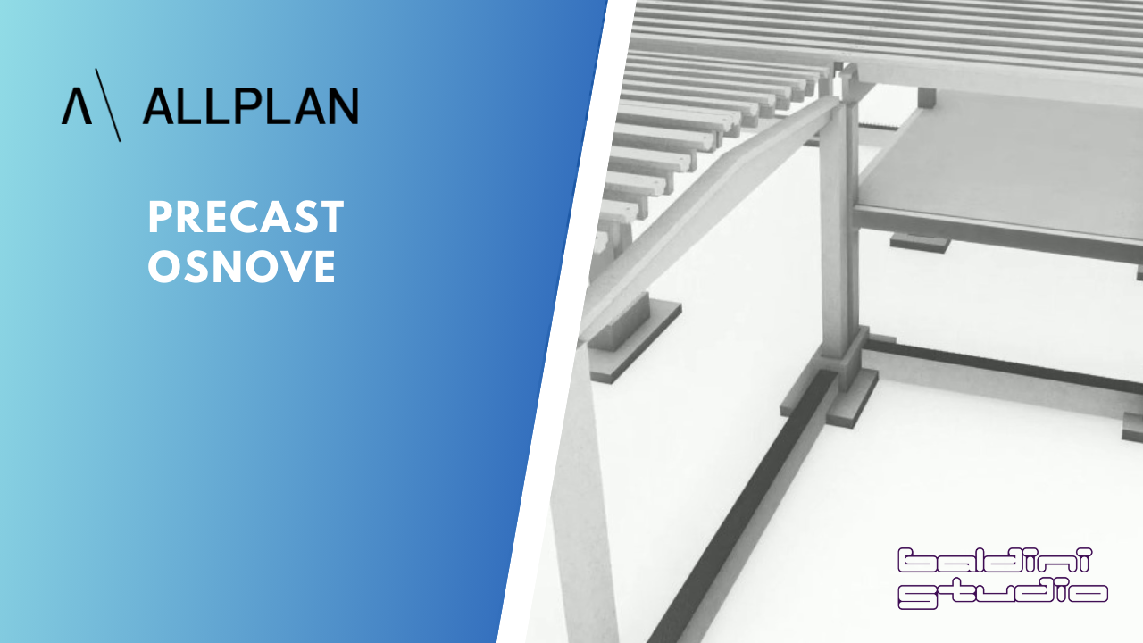 K/ Allplan - Precast osnove